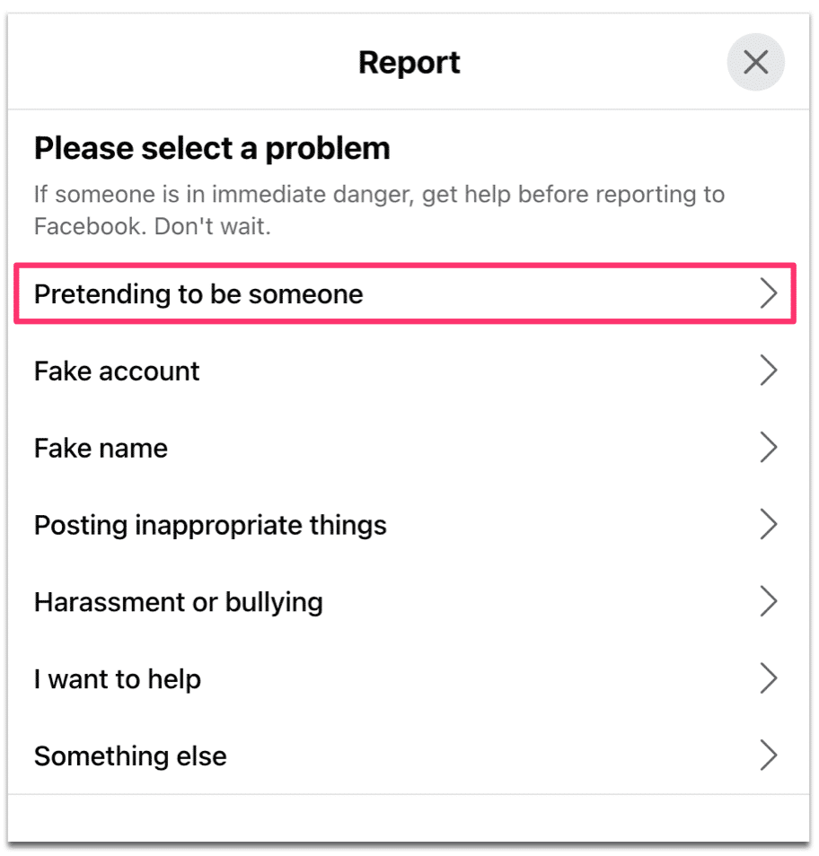 Select the option "Pretending to be someone"